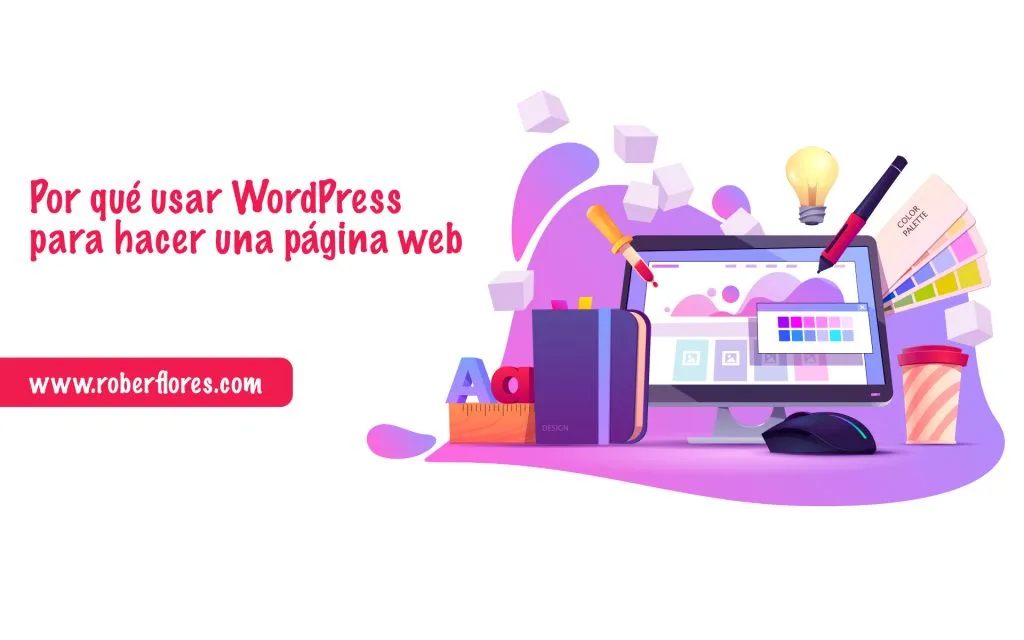 por qué usar WordPress para hacer una página web
