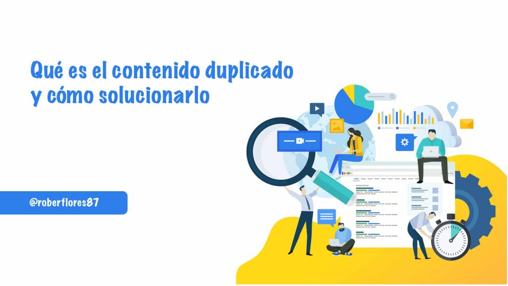 qué es el contenido duplicado y cómo evitarlo