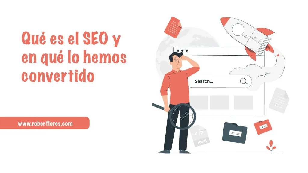 qué es el SEO y en qué lo hemos convertido
